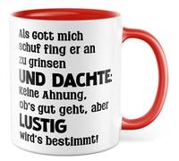 Tasse religion avec inscription en allemand - Cadeau Als Gott mich schuf, il a commencé à sourire et pensé : aucune idée si ça va bien ! - Tasse à café 330 ml en céramique - Tasse à café humoristique