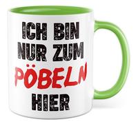 Tasse sarcasme avec inscription en allemand « Ich bin nur zum Pöbeln hier » - Tasse à café 330 ml en céramique - Humour Ironie Dark Humour