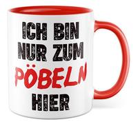 Tasse sarcasme avec inscription en allemand « Ich bin nur zum Pöbeln hier » - Tasse à café 330 ml en céramique - Humour Ironie Dark Humour