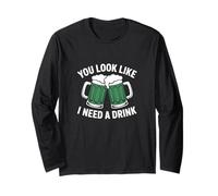 Tasses à bière Verte « You Look Like I Need a Drink » Manche Longue
