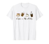 Tasses à café Coffee Is My Hobby Coffee T-Shirt