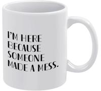 Tasses à café de ménage de nettoyage Je suis ici parce que quelqu'un Tasses à café fantaisie Tasse à café en céramique blanche de 11 onces