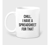 Tasses À Café Détends toi j'ai un tableur pour ça. Tasse en céramique