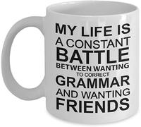 Tasses À Café Funny My Life is Constant Battle Between Wanting to Correct Grammar Tasse Personnalisable Drôle Mug Ceramique Rétro Tassecafé pour Collègue Anniversaire Travail 330Ml