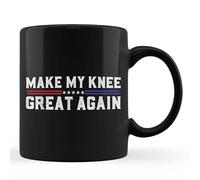 Tasses À Café Make My Knee Great Again Funny Broken Knee Surgery Recovery Black Mug Ceramique Multicolore Tasse Café Rétro Tasse À Thé pour Amie Travail Anniversaire 330ML