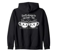 Tasses à thé « You'll Always Be My Best-Tea » Sweat à Capuche