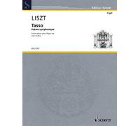 Tasso - Poeme Symphonique: Transcribed For Organ By Jean Guillou