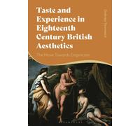 Taste And Experience In Eighteenth-Century British Aesthetics
