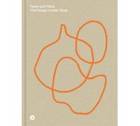 Taste and Place: The Design Hotels Book