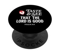 Taste and See That Lord is Good Psalm 34:8 Christian Verse PopSockets PopGrip Adhésif