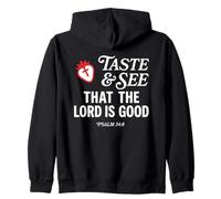 Taste and See That Lord is Good Psalm 34:8 Christian Verse Sweat à Capuche