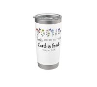 Taste and See that the Lord is Good Bible Verse Psalm 34:8 Gobelet isotherme en acier inoxydable double paroi
