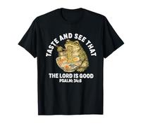 Taste and See That The Lord is Good Psaum 34:8 Verse biblique T-Shirt