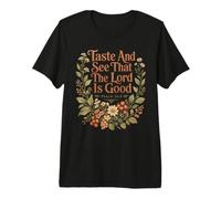 Taste and See The Lord is Good Psaum 34 8 T-Shirt Haut de Gamme