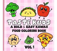 Taste Buds: A bold and easy coloring book for all ages!