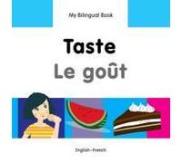 Taste/Le Gout