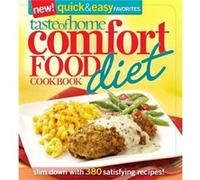 Taste of Home Comfort Food Diet Cookbook New Quick amp Easy Favorites Slim Down with 380 Satisfying Recipes by Taste of Home Taste of Home (Auteur)