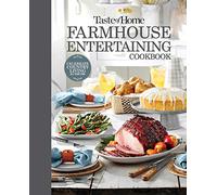 Taste of Home Farmhouse Entertaining Cookbook