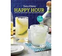 Taste of Home Happy Hour Mini Binder More Than 100 Cocktails Mocktails Munchies amp More by Edited by Taste of Home Edited by Taste of Home (Auteur)
