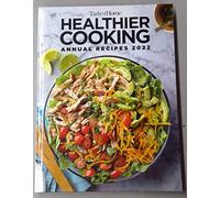 Taste of Home Healthier Cooking Annual Recipes 2022