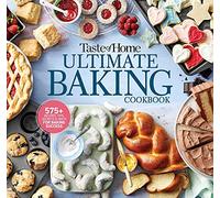 Taste of Home Ultimate Baking Cookbook 400 Recipes Tips Secrets and Hints for Baking Success by Edited by Taste Of Home Edited by Taste Of Home (Auteur)