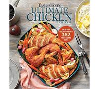 Taste of Home Ultimate Chicken Cookbook Amp Up Your Poultry Game with More Than 300 Finger Licking Chicken Dishes by Edited by Taste Of Home Edited by Taste Of Home (Auteur)