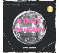 Taste of Honey - Taste of Honey - Three Greatest Hits