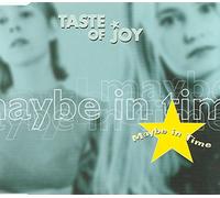 Taste Of Joy - Taste Of Joy - Maybe In Time - [CDS]
