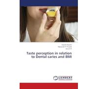 Taste perception in relation to Dental caries and BMI