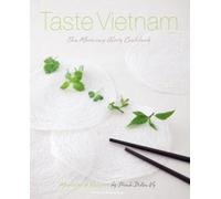 Taste Vietnam - The Morning Glory Cookbook