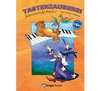 Tastenzauberei Klavierschule Band 2 avec CD | Recueil de Chansons Méthode Piano Allemand Volume 2 | Keyboard Magic Cours Individuel Groupe | Livre Musique Piano Débutant Élèves Professeurs CD Inclus