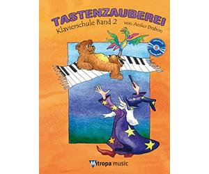 Tastenzauberei Klavierschule Band 2 avec CD | Recueil de Chansons Méthode Piano Allemand Volume 2 | Keyboard Magic Cours Individuel Groupe | Livre Musique Piano Débutant Élèves Professeurs CD Inclus