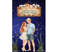 Tastes Like A Summer Night Eine Small Town New Adult Romance - Lilli Hazel - AdNew - ebook (ePub) - Livre