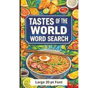 Tastes of the World Word Search: 100 Delicious Puzzles from Global Cuisine
