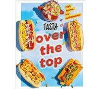 Tasty Over the Top by Tasty Tasty Tasty Tasty (Auteur)