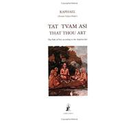 Tat Tvam Asi, That Thou Art
