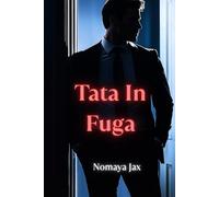 Tata In Fuga: Una storia d’amore
