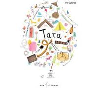 Tata Iris Samartzi (Auteur), Iris Samartzi (Illustration), Marie-Andrée Dufresne (Traduction)