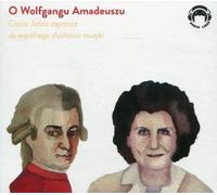 Tata Jadzia t'invite à écouter de la musique sur Wolfgang Amadeus