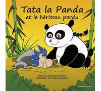 Tata La Panda Et Le Hérisson Perdu