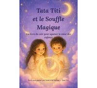 Tata Titi et le Souffle Magique