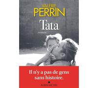 Tata - Valérie Perrin - Albin Michel - broché - Roman