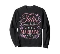 Tata Veux-tu Être Ma Marraine Demande Annonce Marraine Sweatshirt
