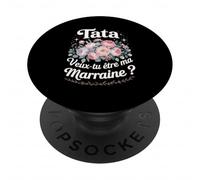Tata Veux-Tu Être Ma Marraine PopSockets PopGrip Adhésif