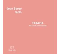 TATADA ! Toi aussi tu as des armes