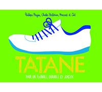 Tatane: Pour un football durable et joyeux