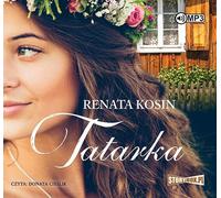 Tatarka - Renata Kosin (livre audio en polonais)