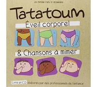 Tatatoum: Eveil corporel & Chansons à mimer