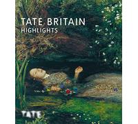 Tate Britain Highlights /anglais