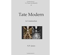 Tate Modern In Construction (Cv/Visual Arts Research S)